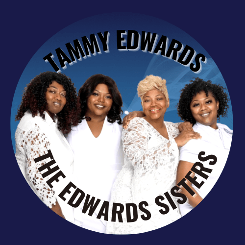 2-Tammy Edwards & The Edward Sisters
